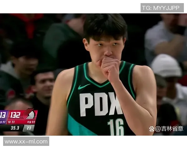 杨瀚森每场上场时间不重要关键在于表现是否积极影响球队